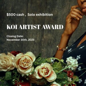 Koi Artist Award, Closing Date: November 30th, 2025